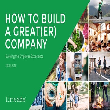 Webinar: How to Build a Great(er) Company — Evolving the Employee Experience 
