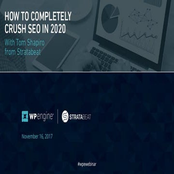 Webinar: How to Completely Crush SEO in 2020