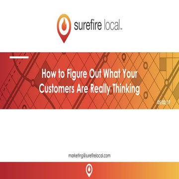How to Figure Out What Your Customers Are Really Thinking