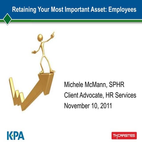 Retaining Your Most Important Asset: Employees