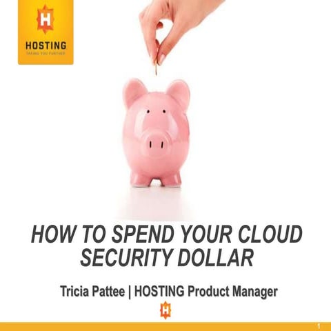 How to Spend Your Cloud Security Dollar