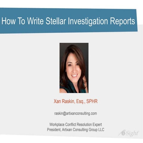 Webinar: How To Write Effective Investigation Reports