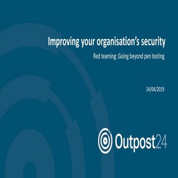 Outpost24 webinar - Improve your organizations security with red teaming
