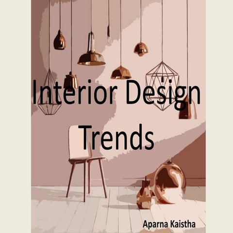 Webinar interior design trends and ideas | PDF