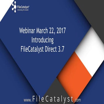 Intro to FileCatalyst Direct v3.7
