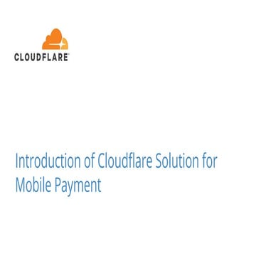 Introduction of Cloudflare Solution for Mobile Payment