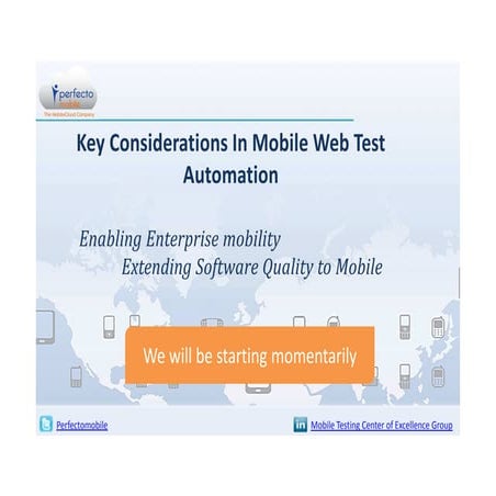 Webinar key considerations in mobile web automation