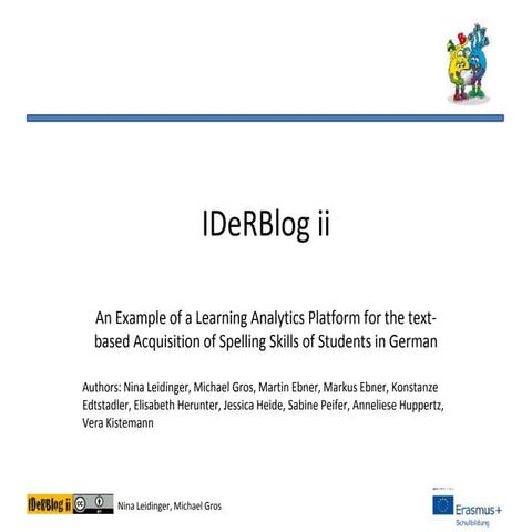 IDeRBlog ii - An Example of a Learning Analytics Platform for the text-based ...