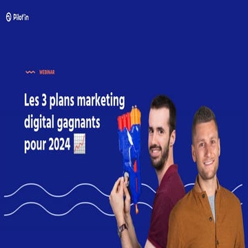 Webinar - Les 3 plans marketing digital gagnants pour 2024 🧲.pdf