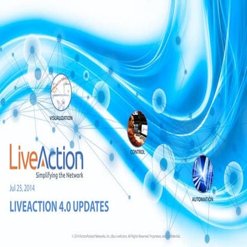 Webinar: LiveAction 4.0 single pane of glass visibility for large enterprise ...