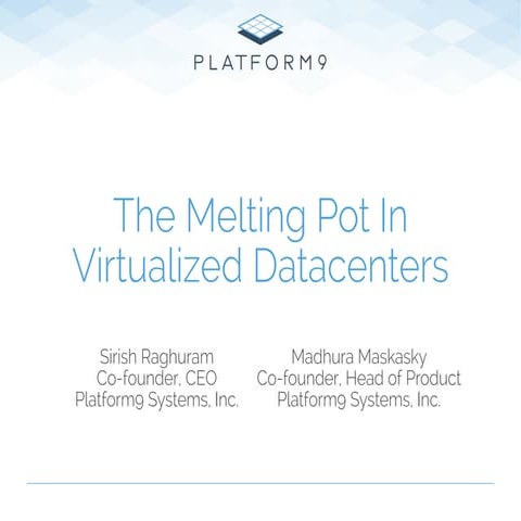OpenStack Webinar: Melting Pot in Virtualized Data Centers
