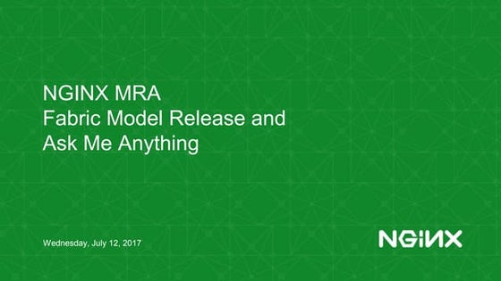 NGINX MRA Fabric Model Release and Ask Me Anything Part 4