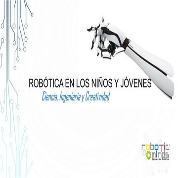 ROBÓTICA EN LOS NIÑOS Y JÓVENES 