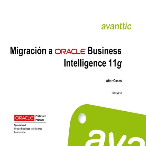 Webinar Migración a Oracle Business Intelligence 11g