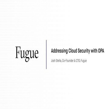 Addressing Cloud Security with OPA