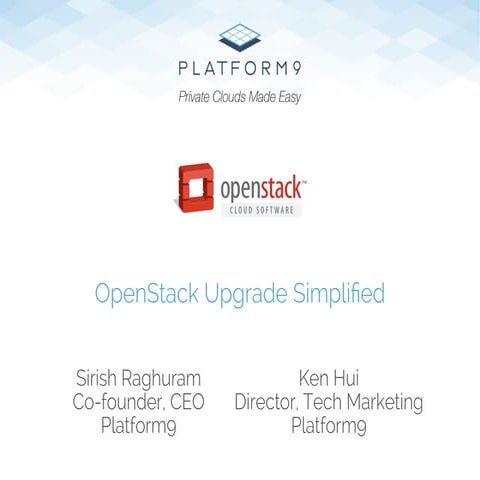 Webinar: OpenStack Upgrades Simplified