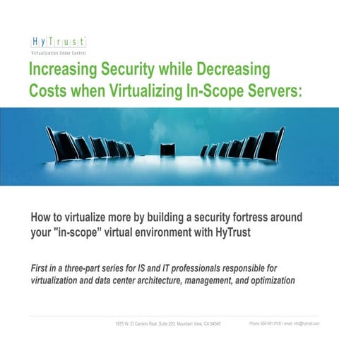 Increasing Security while Decreasing Costs when Virtualizing In-Scope Servers: