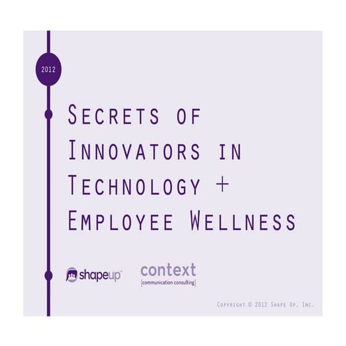Secrets of innovators in tech + wellness