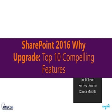 SharePoint 2016 Why Upgrade: Top 10 Compelling Features
