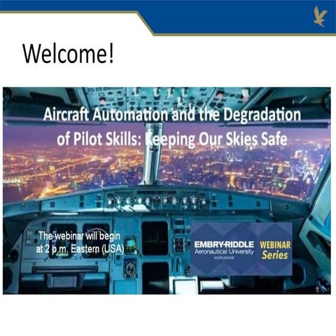 Aircraft Automation and the Degradation of Pilot Skills Webinar