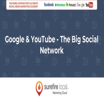 Google & YouTube - The Big Social Network [Home Contractor's Ultimate Social ...