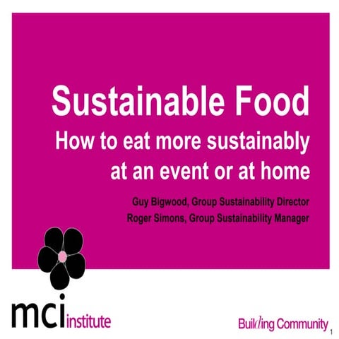 Sustainable food: how to eat more healthy at home and an event