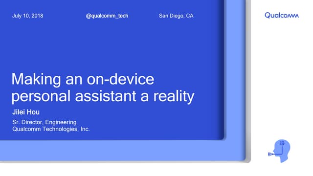 Making an on-device personal assistant a reality