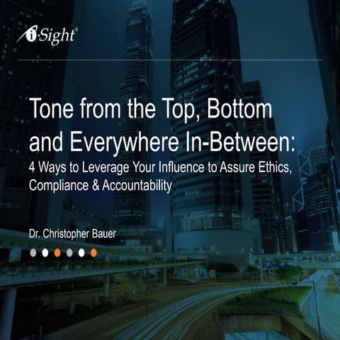 Tone from the Top, Bottom, and Everywhere in Between