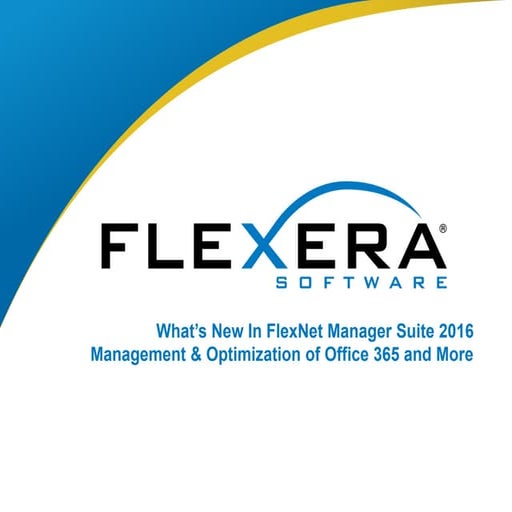 Webinar: What's New in FlexNet Manager Suite 2016