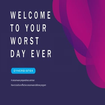 Webinar notes: Welcome to your worst day ever