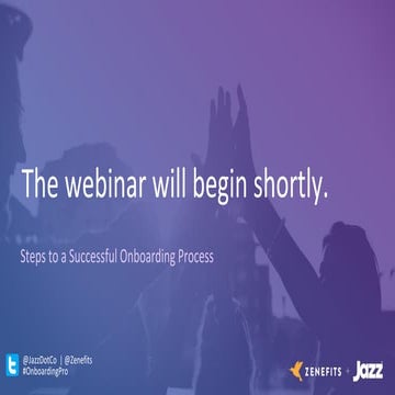 Jazz + Zenefits - Steps to a Successful Onboarding Process 