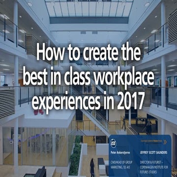 How to create best-in-class workplace experiences in 2017