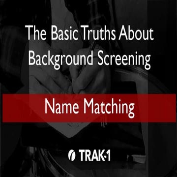Background Screening: Name Matching