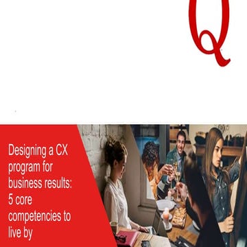 Designing a CX Program for Business Results
