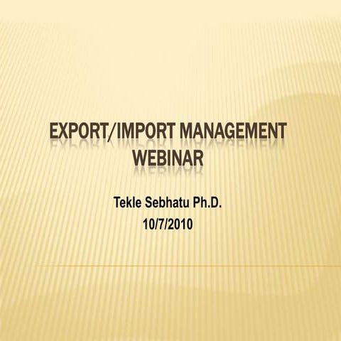 Webinar 1 Export Import Management