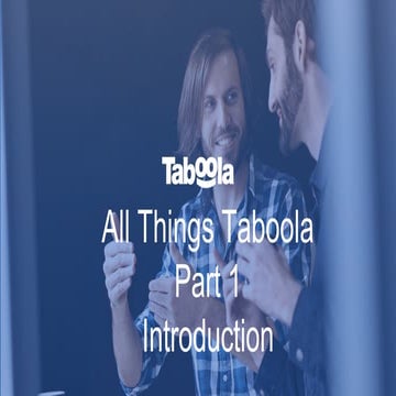 Taboola Partners - Introduction To Taboola