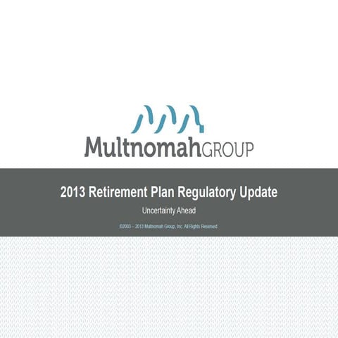 2013 Regulatory Update