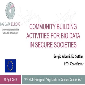 SC7 Hangout 2: Community Building activities for Big Data in Secure Societies