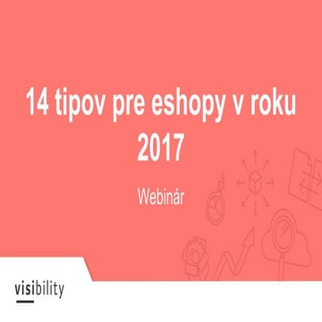 14 tipov pre eshopy v roku 2017