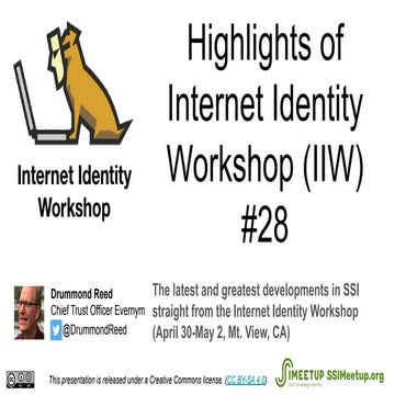 Highlights of Internet Identity Workshop #28 with Drummond Reed