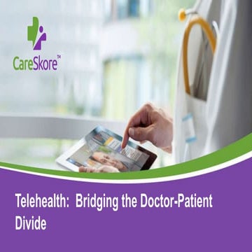 Webinar - Telehealth: Bridging the Doctor-Patient Divide