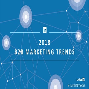 [Webinar] 5 B2B Marketing Trends to Own in 2018