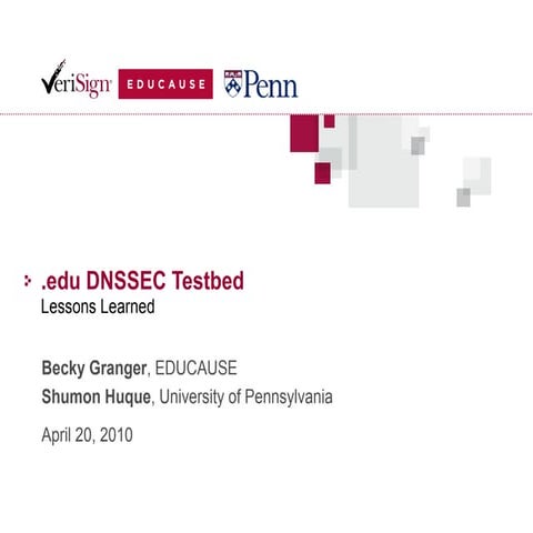 .EDU DNSSEC Testbed - Lessons Learned