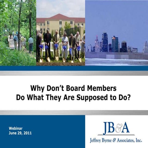 Why Don\'t Board Members Do What They Are Supposed To Do?&quot;