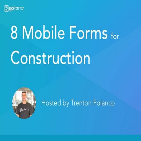 Webinar: The Top Mobile Forms for Construction | PPT