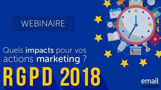 RGPD : Quels impacts pour vos actions marketing ?