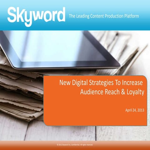 Webinar: New Digital Media Strategies For Increasing Audience Loyalty