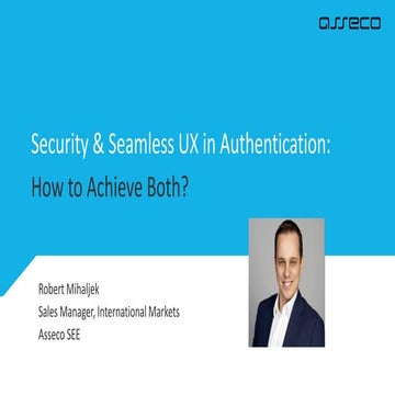 Security & Seamless CX in User Authentication: How to Achieve Both?