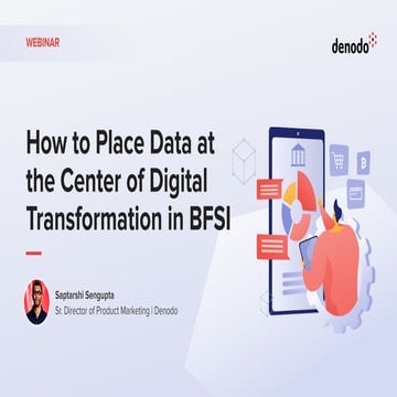 How to Place Data at the Center of Digital Transformation in BFSI