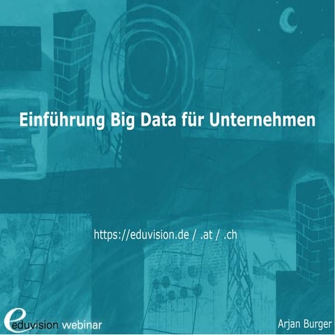 Webinar big data für unternehmen